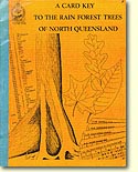 A card key to the rain forest trees of north Queensland (1971)