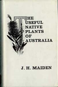 The useful native plants of Australia, including Tasmania, facsim. ed