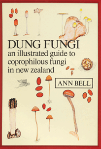 cover: Dung Fungi: an illustrated guide to coprophilous fungi in New Zealand